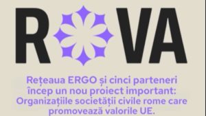 ROVA: Un Nou Proiect European pentru Sprijinirea Societății Civile Rome din România și Europa