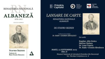 Lansare de carte la Muzeul Național al Literaturii Române: „Renașterea Națională Albaneză: 1878-1912”