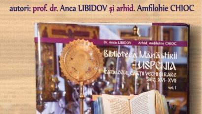 Biblioteca Mănăstirii Uspenia. Catalogul cărții vechi și rare, sec. XVI – XVII (vol. I), proiect editorial inedit al CRLR