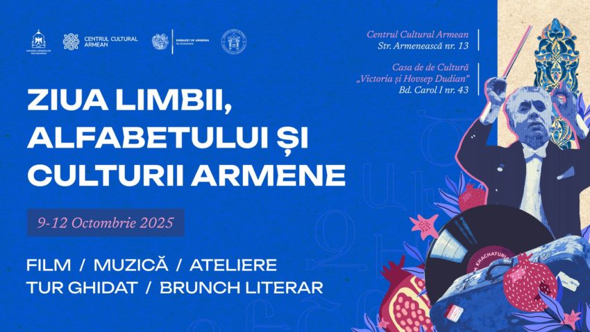 Ziua limbii, alfabetului și culturii armene | 9-12 octombrie 2025 Ziua limbii, alfabetului și culturii armene | 9-12 octombrie 2025