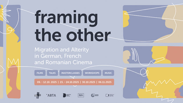 Framing the Other – Migrație și alteritate în cinematografia germană, franceză și română