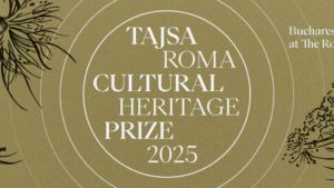 Gala Premiului Tajsa pentru Patrimoniul Cultural al Romilor 2025 | 29 noiembrie 2025