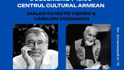 Dialog excepțional între Matei Vișniec și Varujan Vosganian | Centrul Cultural Armean