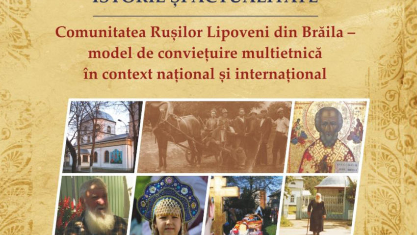 Rușii lipoveni din Brăila și Botoșani – trecut și prezent