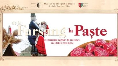 De la Fărșang la Paște în comunitățile maghiare din Țara Bârsei, Țara Oltului și zona Rupea